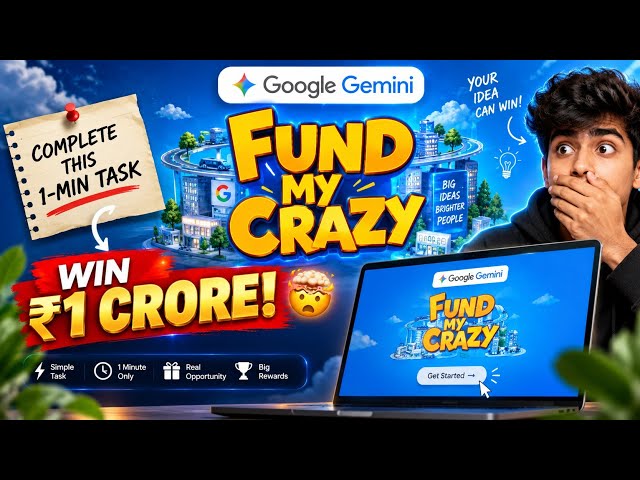 Google Is Giving Students ₹1 CRORE! 🤯 | Do This 1-Min Task | Fund My Crazy 2026