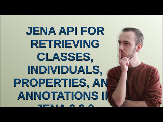 Jena API for retrieving Classes, Individuals, Properties, and Annotations in Jena 6.2.0