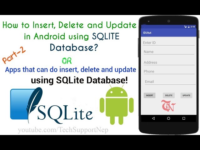 How to Insert, Delete and Update in SQLite Database using Android?[Part-2][With Source Code]