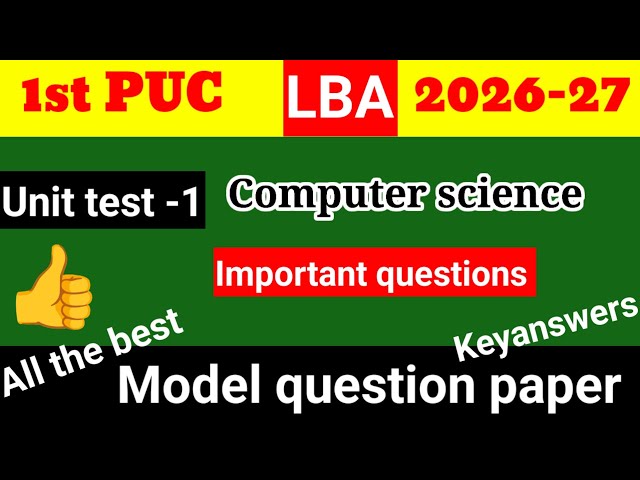 1st PUC Computer science LBA model question paper unit test 1 with answers