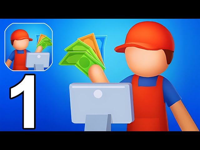 My Supermarket! Part 1 Gameplay Walkthrough Android IOS