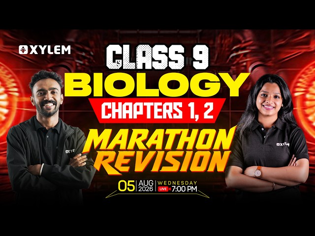 Class 9 Biology | Biology Chapters 1 & 2 : Marathon Revision | Xylem Class 9