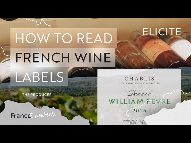 How To Read A French Wine Label