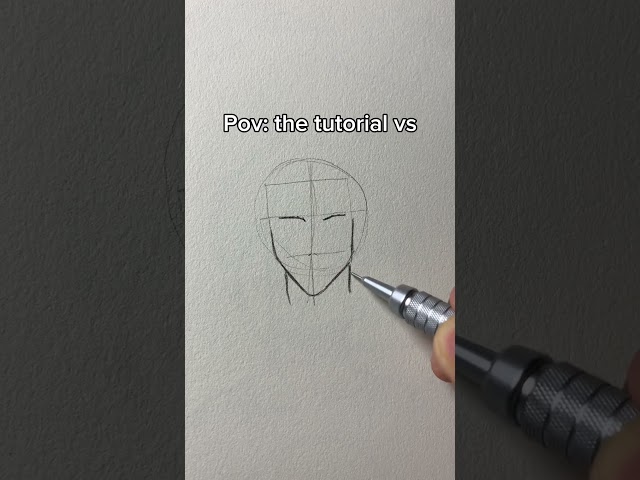 Pov: the tutorial V/s real