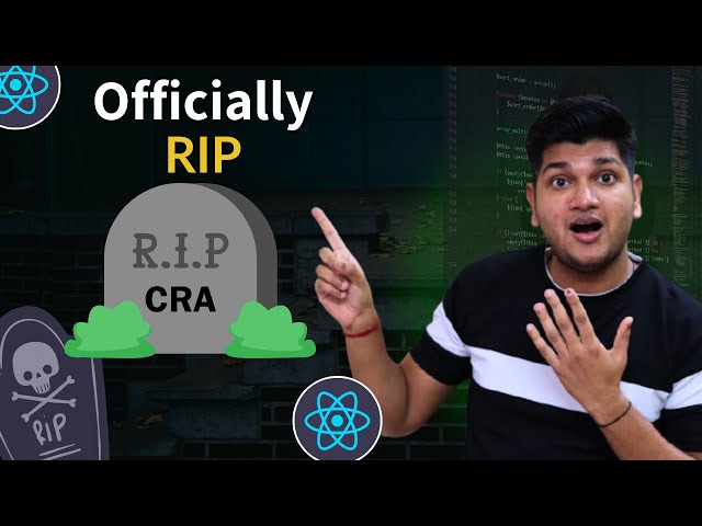 BREAKING NEWS : Create React App is Officially Deprecated ! What's Next?