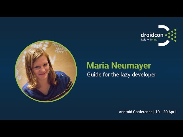 Guide for lazy developer - Maria Neumayer