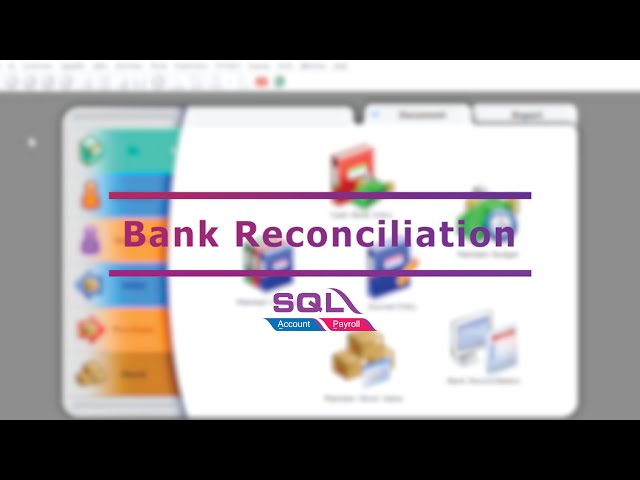 Bank Reconciliation - SQL Accounting Software