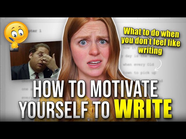 How to Motivate Yourself to WRITE - What to Do if You Don't Feel Like Writing (with Examples!)