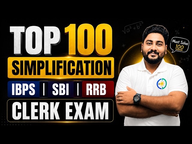 ✅Top 100 Simplification For Bank Clerk Exams 2026 By Kaushik Mohanty || Career Definer ||