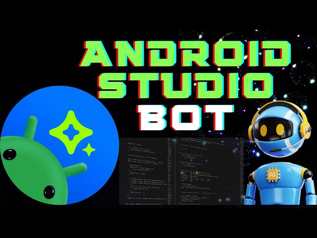 Android Studio Bot: Next-Level Android Development Assistant  🤖🤖 #android  #androiddevelopers #bot