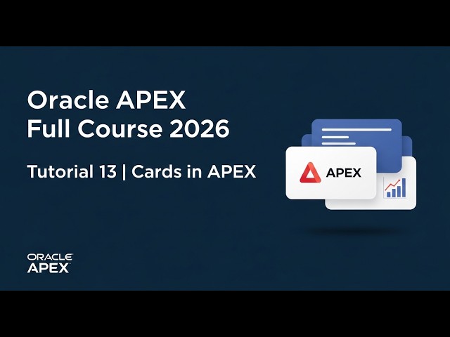 Oracle APEX Full Course 2026 - Tutorial 13 | Cards in APEX by Murtaza #developersdiary