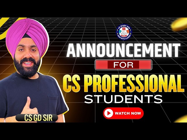 🚨📢 ESG Students – Big Announcement for Your CS Professional Preparation! June 2026 I CS GD SALUJA 🎯📚