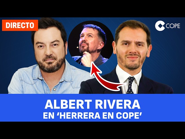 Albert Rivera responde, tras las palabras de Pablo Iglesias, a Herrera en COPE