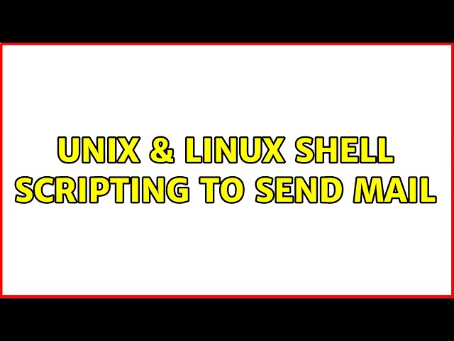Unix & Linux: shell scripting to send mail