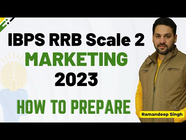 IBPS RRB GBO Scale II Marketing 2023: How to Prepare