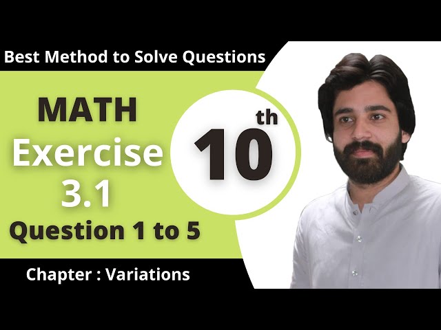 Class 10th Math - Exercise 3.1 Question # 1 to 5 | D&S Science Academy | Sir Waqas Bashir