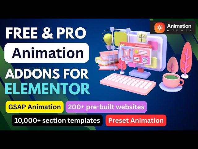 Free Animation Addons for Elementor Plugin | GSAP Animation for WordPress Website