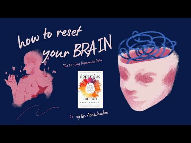 How to Reset Your Brain: The 30-Day Dopamine Detox
