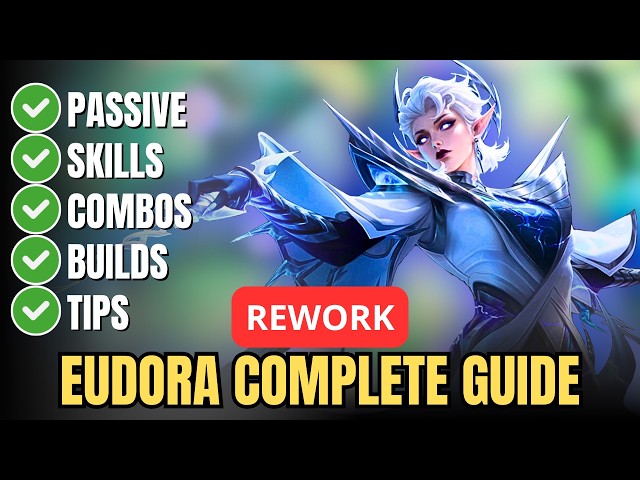 Eudora New Rework Guide in Mobile Legends – Best Build, Skills, Combos & Gameplay Tips