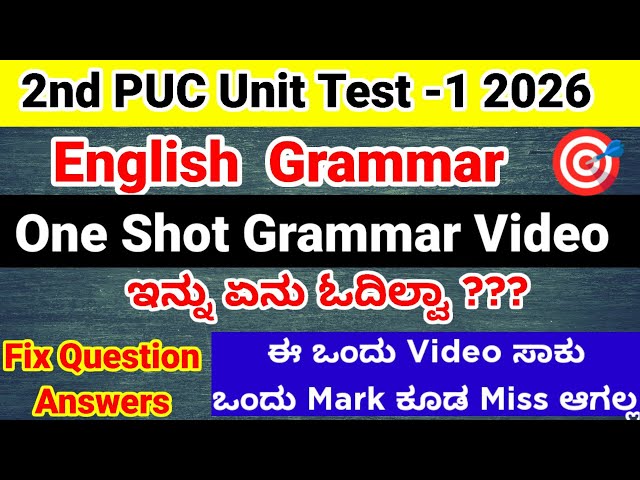 2nd PUC English Grammar Video For Unit Test 1 2026 with Explanation 