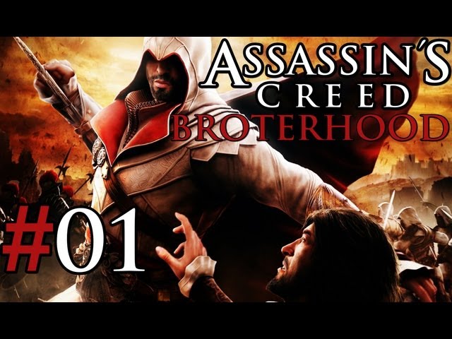 Let's Play Assassin's Creed Brotherhood #01 (Blind) [The Beginning]