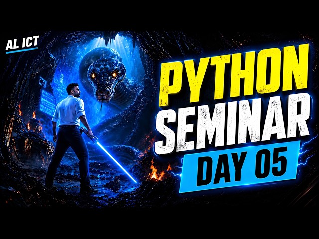 PYTHON SEMINAR - DAY 05 | LIVE 🔴