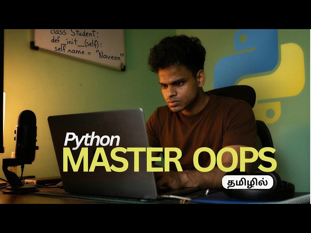 Python OOPS Full Course | From Basics to Advanced | Python Tamil