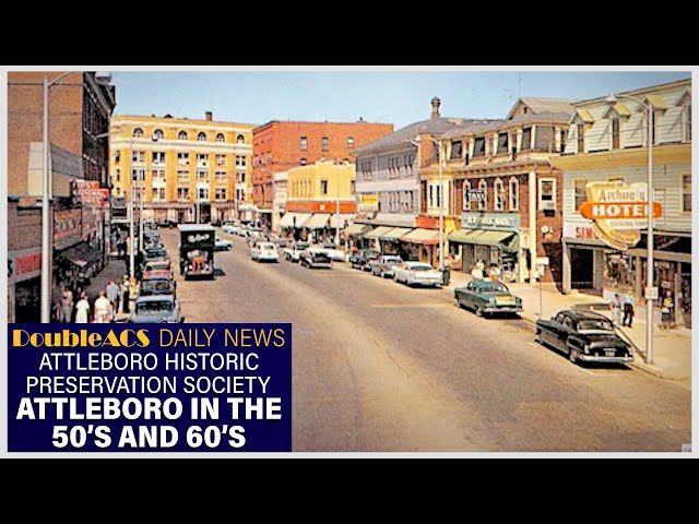 Attleboro In The 50's and 60's