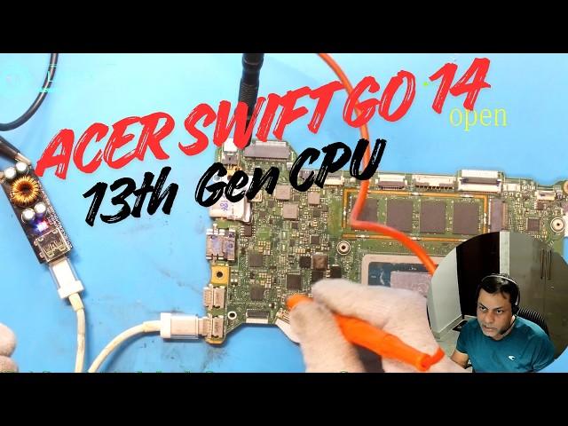 Essential Skills for 13th Gen CPU and Type C Motherboard Repair | Acer Swift GO 14 Chip level Repair