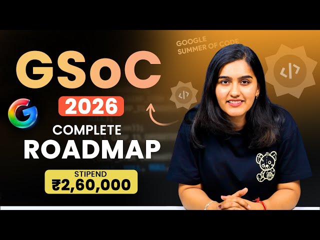 Google Summer of Code 2026 | GSoC Step-by-Step Roadmap (Beginner to Selection)| Intellipaat
