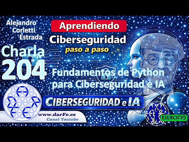 🌐 "Cybersecurity and AI", AI with Python (PRACTICAL) - Talk 204 - Learning Cybersecurity