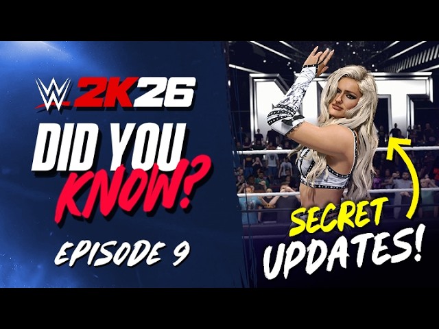 WWE 2K26 Did You Know?: Secret Updates, I Quit Easter Eggs, Special Entrance & More! (Episode 9)