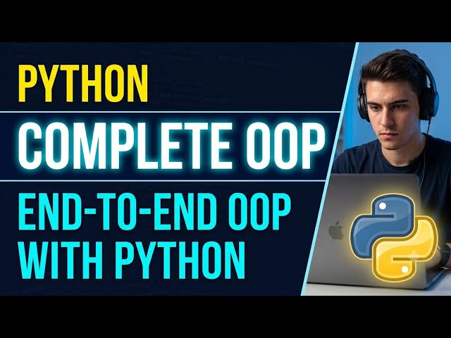Complete OOP in Python | End to End OOP with Python | In Hindi