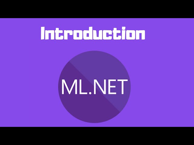 Introduction to ML.NET
