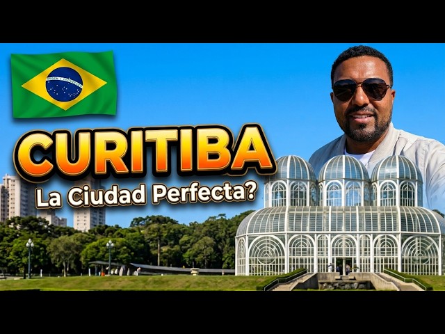 🇧🇷 CURITIBA BRASIL 🇧🇷 | Cómo Es Vivir Aquí? 🔥| Te Vas a Sorprender 😳