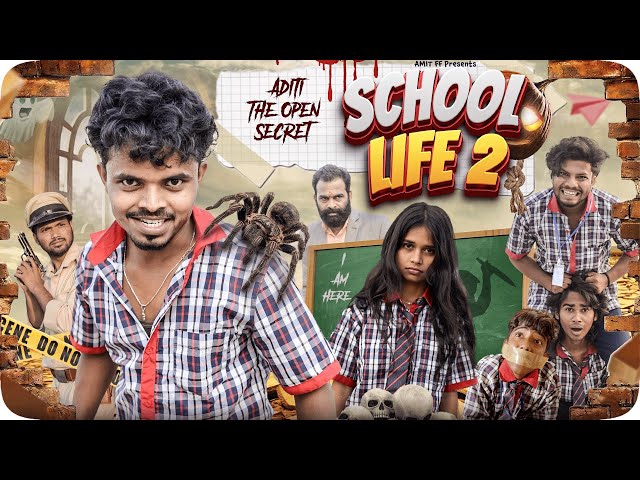 School life || Aditi, the open secret ￼￼| AMIT FF 2.0