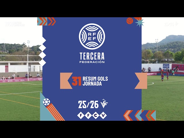 Summary Goals Tercera Federación Group VI Matchday 31