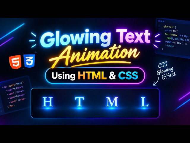 Glowing Text Animation Using HTML & CSS | CSS Glowing Effect