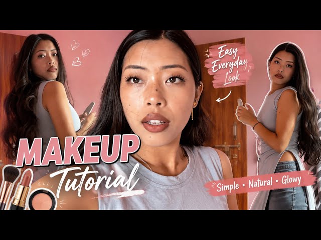 My EASY EVERYDAY MAKEUP TUTORIAL💛 || Natural, Simple & Glowy 🎀
