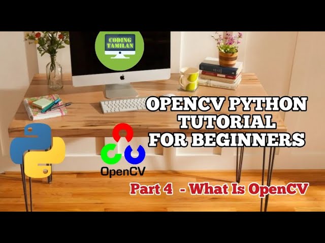 What is OpenCV Python in Tamil | What is Computer Vision in Tamil | OpenCV Tutorial in Tamil