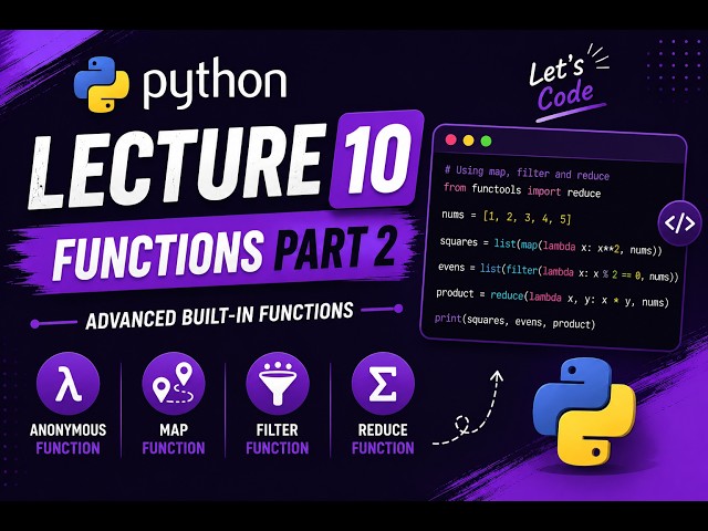 Python Tutorial for Beginners🐍 | Lecture 10 | Anonymous, map, filter and reduce function