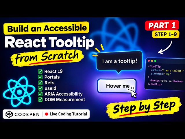 Build a React Tooltip From Scratch — Part 1 | State, Refs, Accessibility & Portals