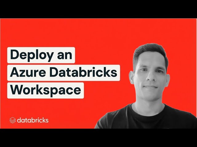 Deploy an Azure Databricks Workspace