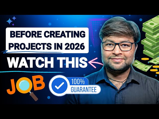 How to create impactful projects in 2026 | Complete Guide for creating projects in 2026 (Hindi)