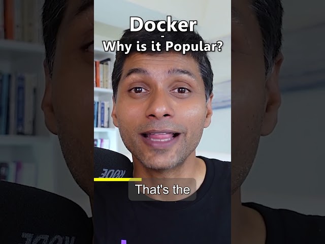 Docker - Why is it Popular ?