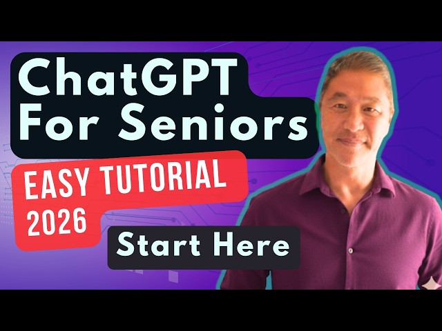 ChatGPT Tutorial 2026 for Seniors: Start Here if You’re New to AI