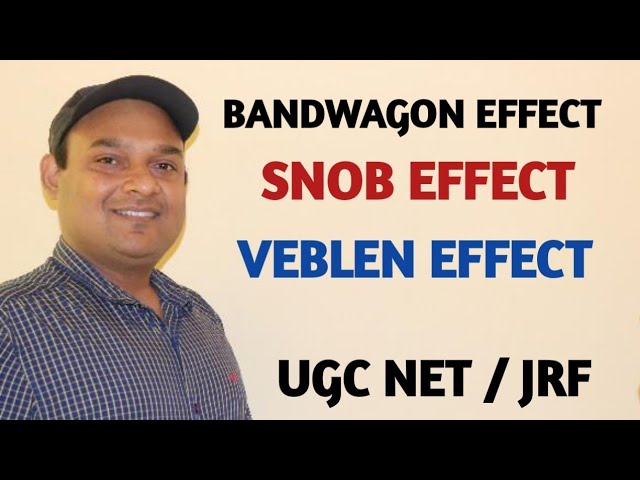 Bandwagon Effect || Snob Effect || Veblen Effect || UGC NET Economics ||