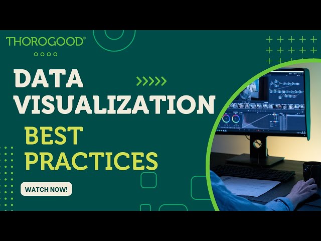 Data Visualization Best Practices