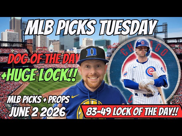 MLB Picks Today Tuesday 6/2/2026 | Free MLB Best Bets, Player Props, and Predictions
