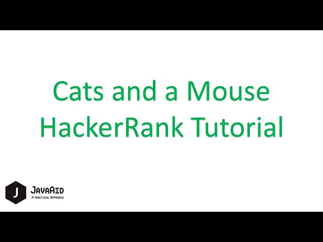 Cats And A Mouse HackerRank Solution [Quickly]